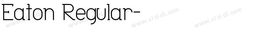 Eaton Regular字体转换